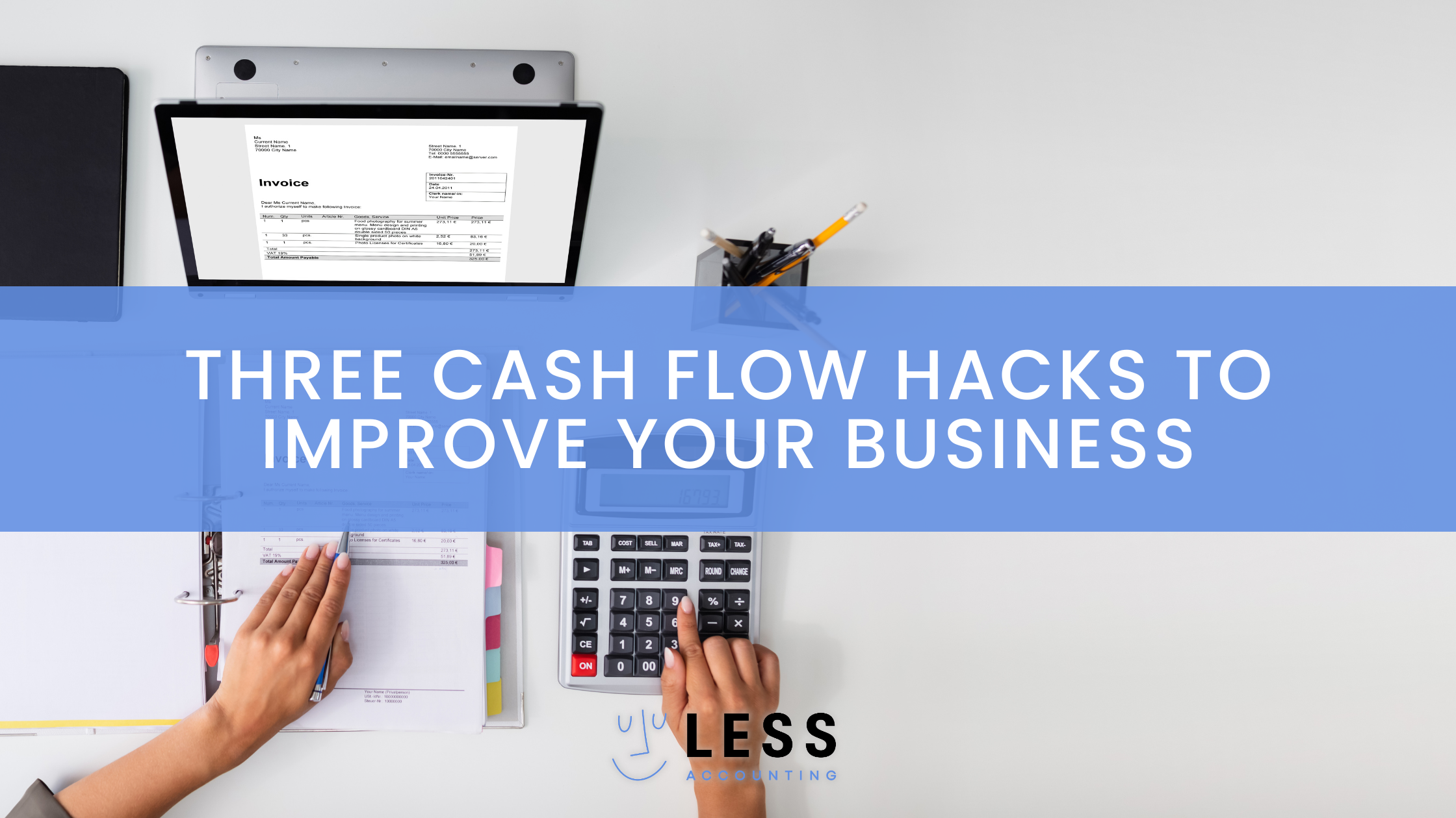 three cash flow hacks to improve your business