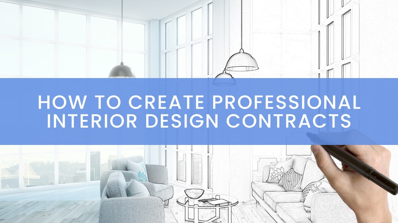 How to Prepare Professional Interior Design Contracts