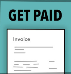 Why Are Your Clients Paying Late &#8211; Understanding How To Get Paid