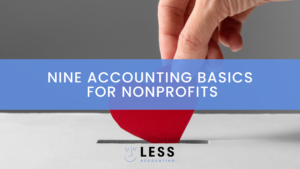 Nine Accounting Basics for Nonprofits