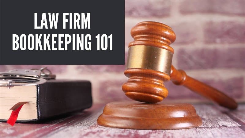 Law Firm Bookkeeping 101: How to Choose The Best Accountant for Your Firm
