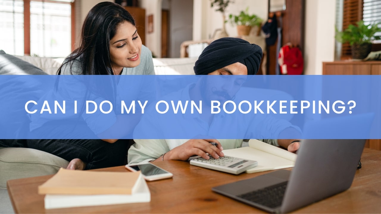 Can I do my own bookkeeping?