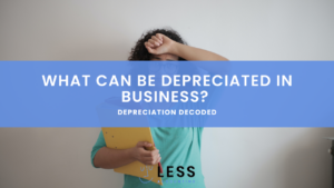 What Can Be Depreciated in Business? Depreciation Decoded